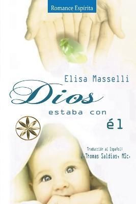 Dios estaba con Él By Masselli 9798215634202 (Paperback)