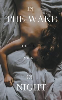 In the Wake of Night By Furniss 9798215640548 (Paperback)