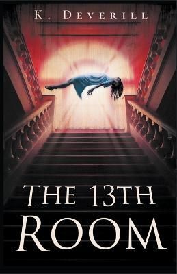 The 13th Room By Katrina Deverill 9798215688861 (Paperback)