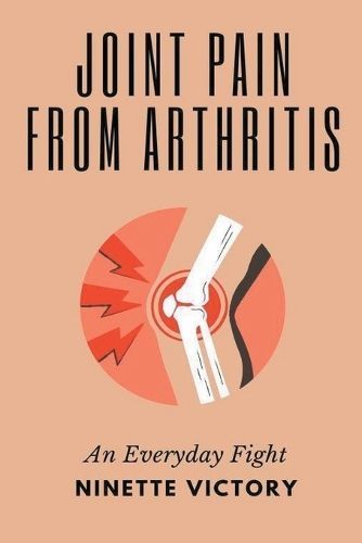 Joint Pain from Arthritis By Ninette Victory 9798215728468 (Paperback)