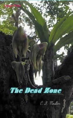 Dead Zone By Moulton 9798215755471 (Paperback)