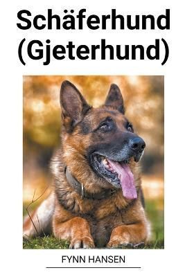 Schäferhund (Gjeterhund) By Hansen 9798215760246 (Paperback)