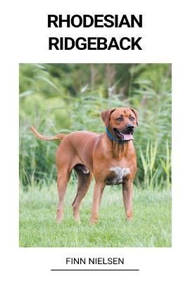 Rhodesian ridgeback By Nielsen 9798215765357 (Paperback)