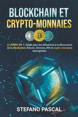 Blockchain et Cryptomonnaies By Pascal 9798215777770 (Paperback)