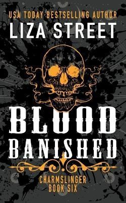 Blood Banished By Liza Street 9798215784495 (Paperback)