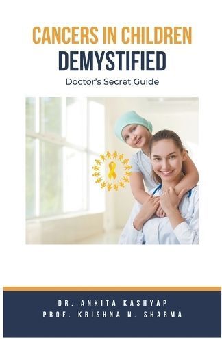 Cancers In Children Demystified 9798215787632 (Paperback)