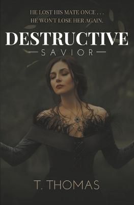 Destructive Savior By Thomas 9798215821541 (Paperback)