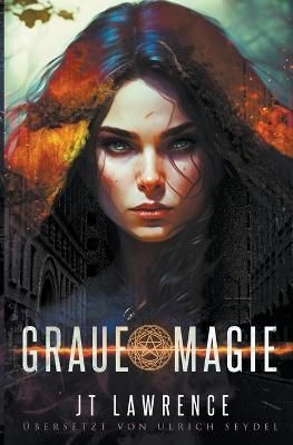 Graue Magie By Lawrence 9798215828373 (Paperback)