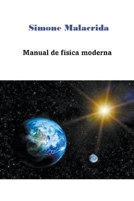 Manual De Física Moderna By Simone Malacrida 9798215880289