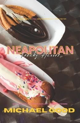 Neapolitan By Mrgoodgoeshard 9798215913970 (Paperback)