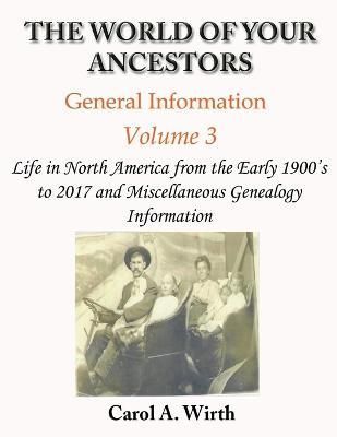 World of Your Ancestors - General Information - Volume 3 By Wirth