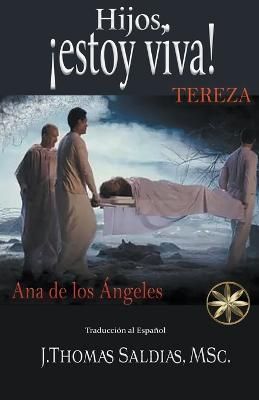 ¡Hijos, estoy viva! By Tereza 9798215949245 (Paperback)