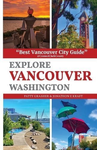 Explore Vancouver Washington 9798218013431 (Paperback)