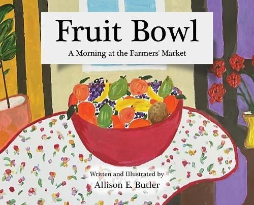 Fruit Bowl 9798218031930 (Hardback)