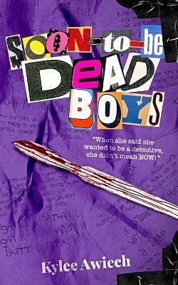 Soon-to-be Dead Boys By Awiech 9798218032302 (Paperback)