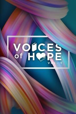 Voices of Hope By The Hub 585 9798218039004 (Paperback)