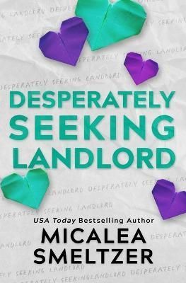 Desperately Seeking Landlord By Smeltzer 9798218062408 (Paperback)