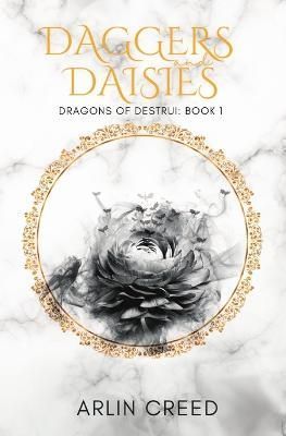 Daggers and Daisies By Creed 9798218078089 (Paperback)