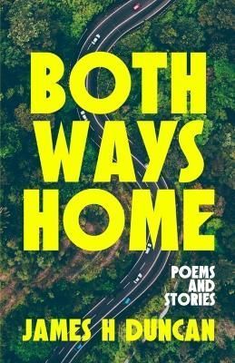 Both Ways Home By Duncan 9798218080334 (Paperback)