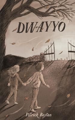 Dwayyo By Boyton 9798218083502 (Paperback)
