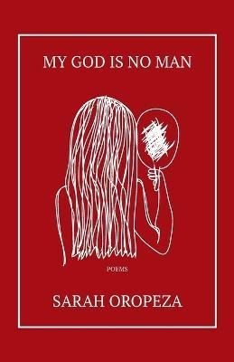 My God Is No Man By Oropeza 9798218086022 (Paperback)