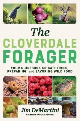 The Cloverdale Forager 9798218090807 (Paperback)