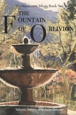 Fountain of Oblivion By Tawney 9798218098568 (Paperback)