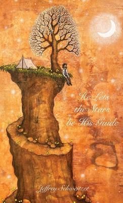 He Lets the Stars Be His Guide 9798218108168 (Hardback)