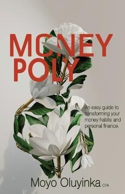 Moneypoly By Oluyinka 9798218116736 (Paperback)