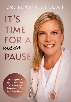 It's Time for a PAUSE By Shiloah 9798218121068 (Hardback)