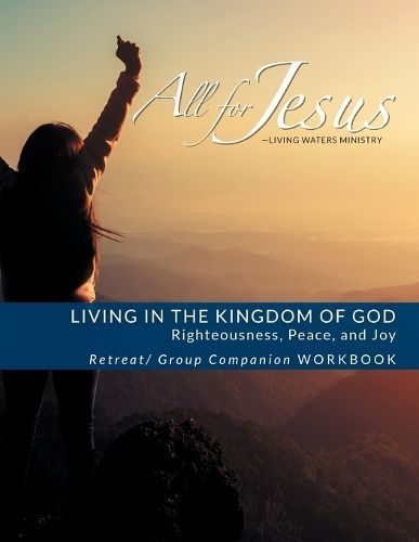 Living in the Kingdom of God- Righteousness, Peace, and Joy By Case