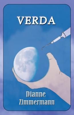Verda By Dianne T Zimmermann 9798218136925 (Paperback)