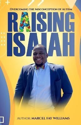 Raising Isaiah By Calloway 9798218142476 (Paperback)