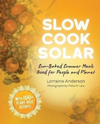 Slow Cook Solar 9798218158439 (Paperback)