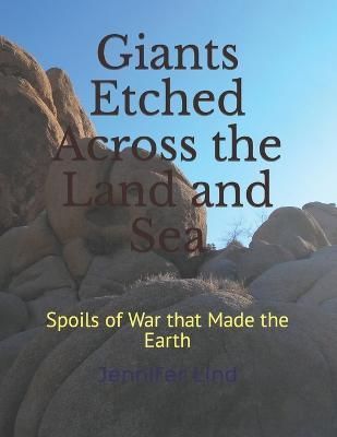 Giants Etched Across the Land and Sea 9798218158644 (Paperback)