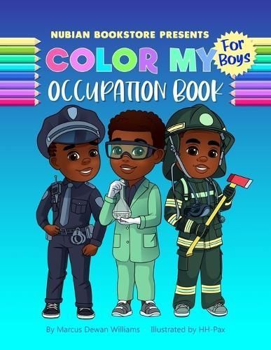 Nubian Bookstore Presents Color My Occupation Book For Boys By Hh-Pax