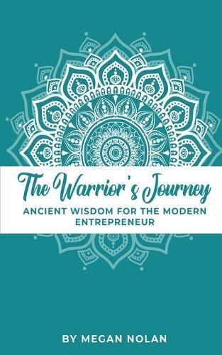 Warrior's Journey By Nolan 9798218196172 (Paperback)