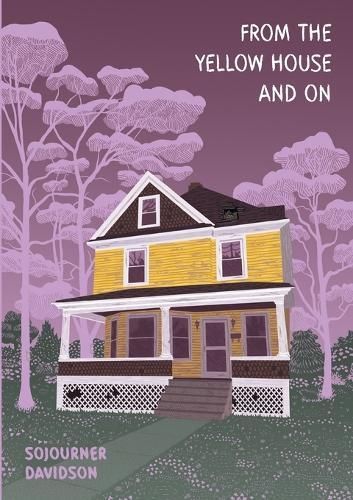 From the Yellow House and On 9798218210229 (Paperback)