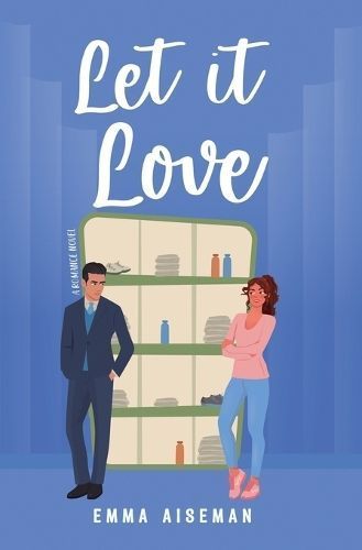 Let It Love By Emma Aiseman 9798218210649 (Paperback)