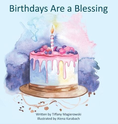 Birthdays Are a Blessing 9798218242817 (Hardback)