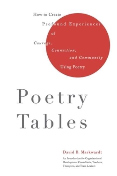 Poetry Tables By David B Markwardt 9798218250027 (Paperback)