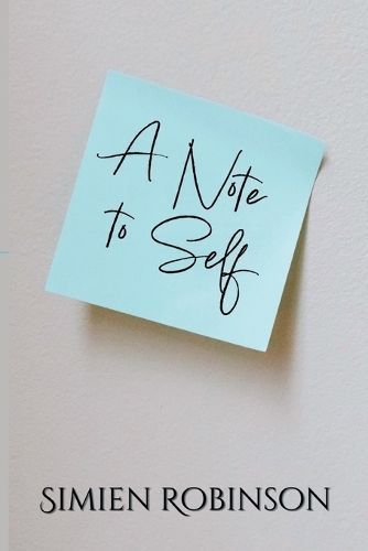 Note To Self By Robinson 9798218253837 (Paperback)