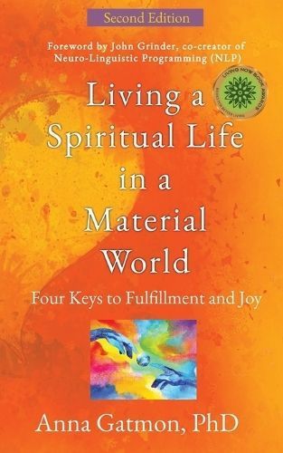 Living a Spiritual Life in a Material World By Gatmon 9798218255527