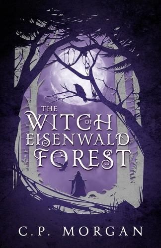 Witch of Eisenwald Forest By Morgan 9798218255602 (Paperback)