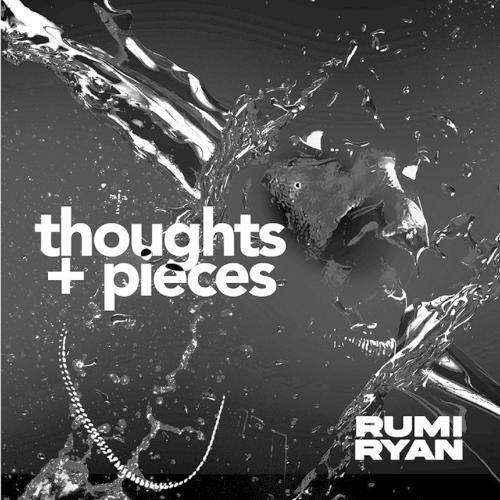 Thoughts + Pieces By Rumi Ryan 9798218291501 (Paperback)