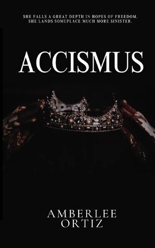 Accismus By Ortiz 9798218303518 (Paperback)