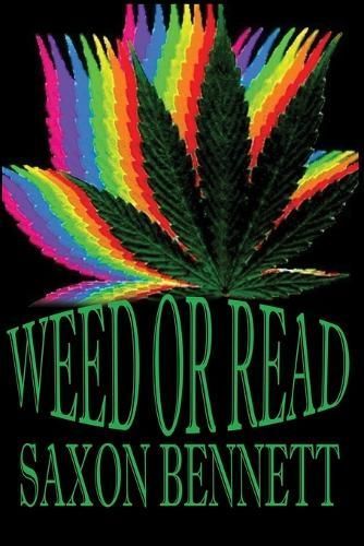 Weed or Read By Meinel 9798218309527 (Paperback)