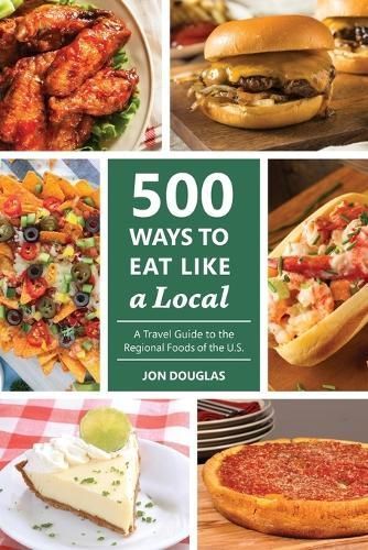 500 Ways to Eat Like a Local By Jon Douglas 9798218311544 (Paperback)
