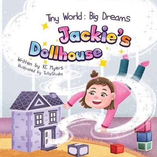 Tiny World By Kc Myers (author), Tullip Studio (illustrator)
