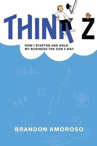 Think Z By Amoroso 9798218316693 (Paperback)